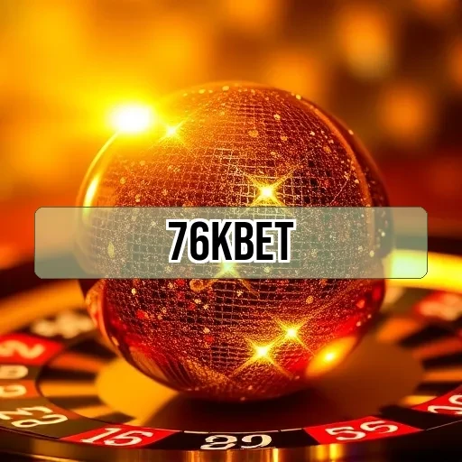 76k bet: As Melhores Ofertas e Promoções para Seus Jogadores